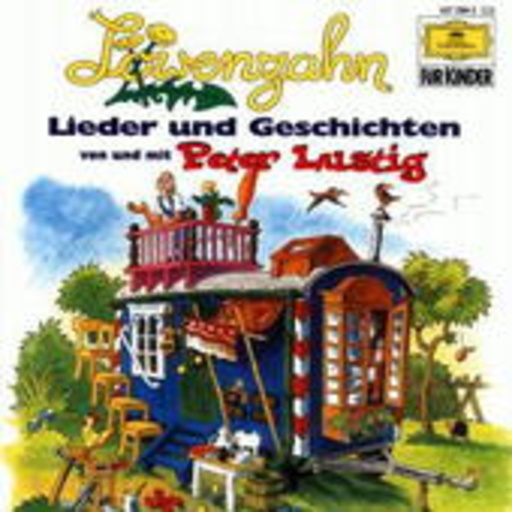 Löwenzahn – Lieder und Geschichten von und mit Peter Lustig