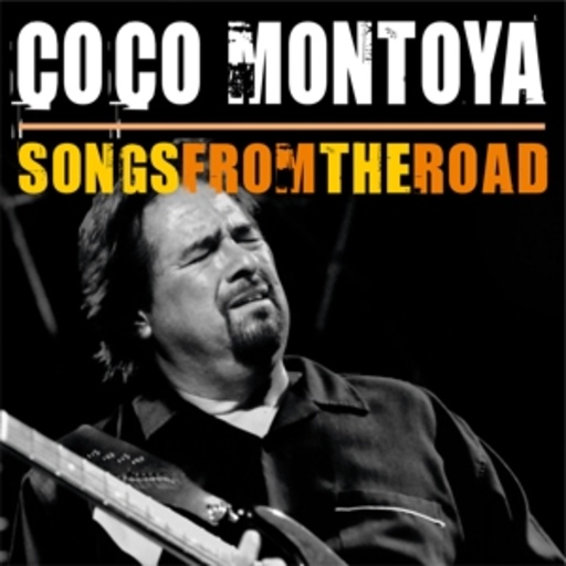 Coco Montoya – Songs From The Road