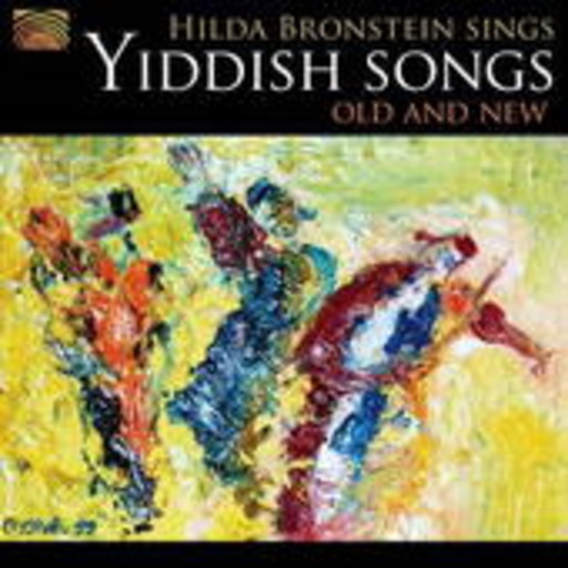 Hilda Bronstein – Sings Yiddish Songs