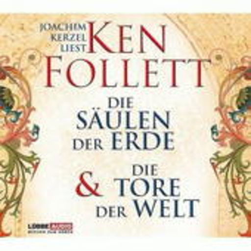 Joachim Kerzel – Die Säulen der Erde/Die Tore der Welt (Bearbeitete Fassung)