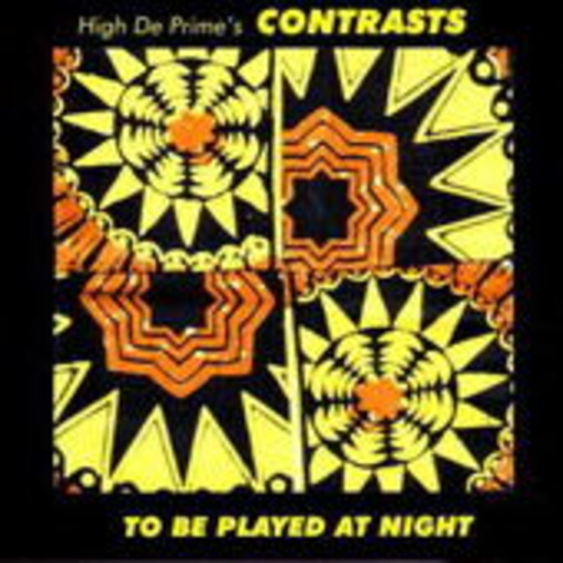 High De Prime's Contrasts – To Be Played At Night