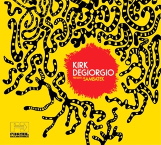Kirk Degiorgio – Sambatek