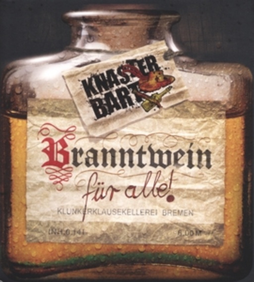 Knasterbart – Branntwein für alle!