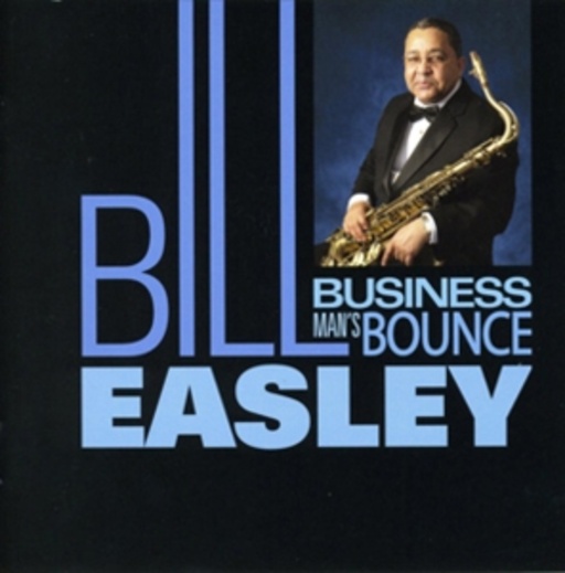 Bill Easley – Business Man's Bounce