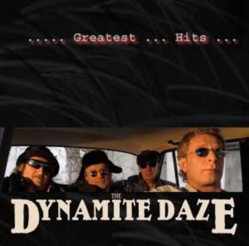 Dynamite Daze – Greatest Hits
