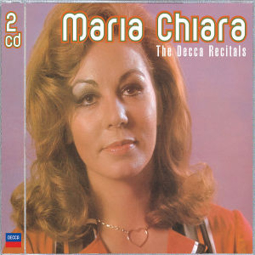 Maria Chiara/Wiener Volksopernorchester – The Decca Recitals