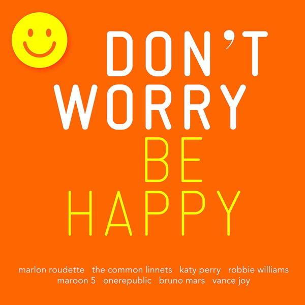 Diverse – Don't Worry - Be Happy