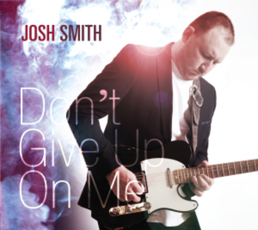Josh Smith – Don't Give Up On Me