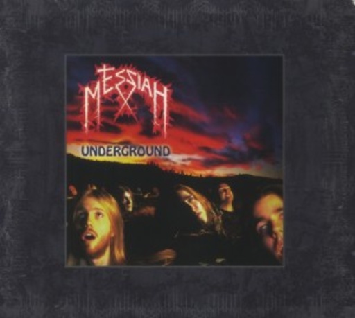 Messiah – Underground