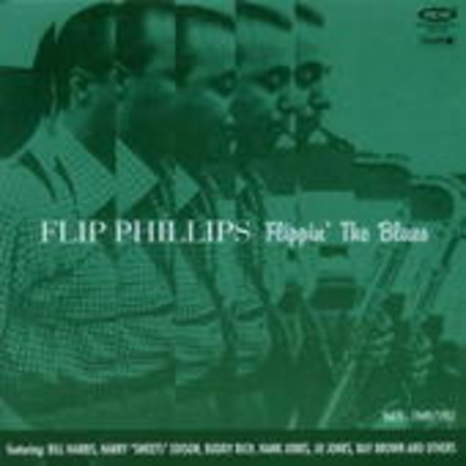 Flip Phillips – Complete Mercury Clef Studio Recordings Vol. 2 - Flippin' The Blues