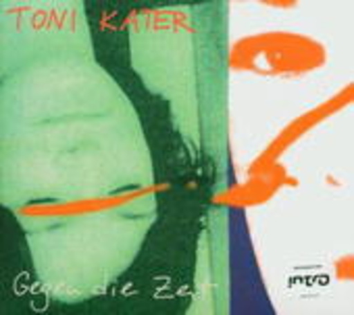 Toni Kater – Gegen die Zeit