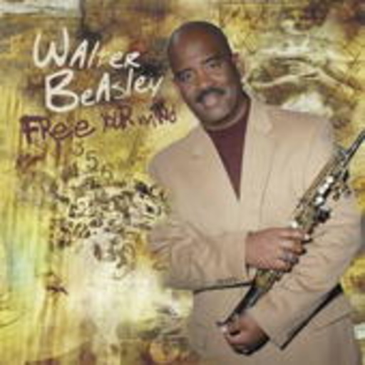 Walter Beasley – Free Your Mind