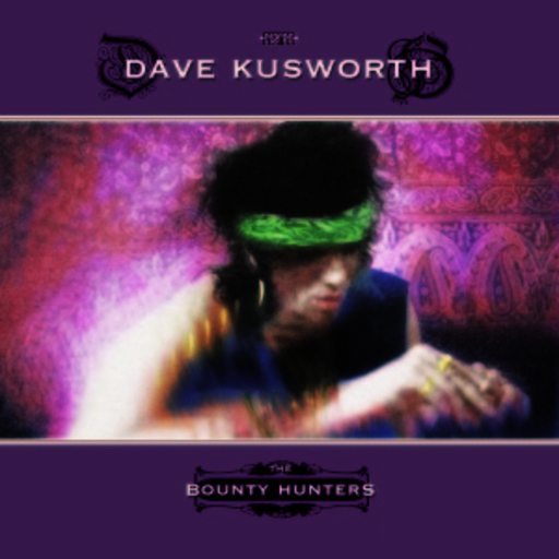 Dave Kusworth – The Bounty Hunters