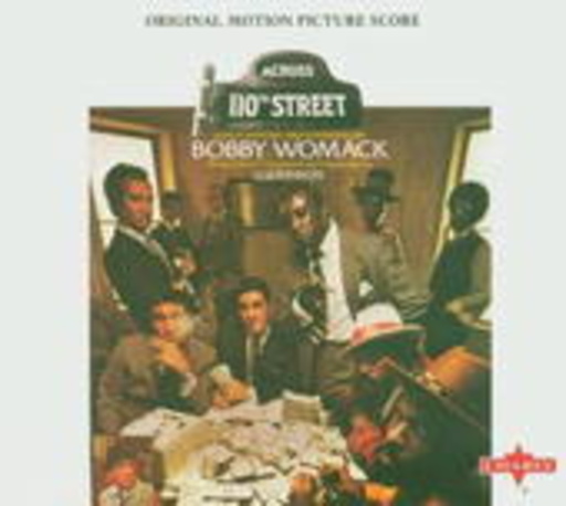 Bobby Womack – Across 110th Street