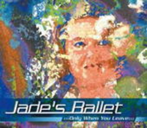 Jade's Ballet – Only When You Leave