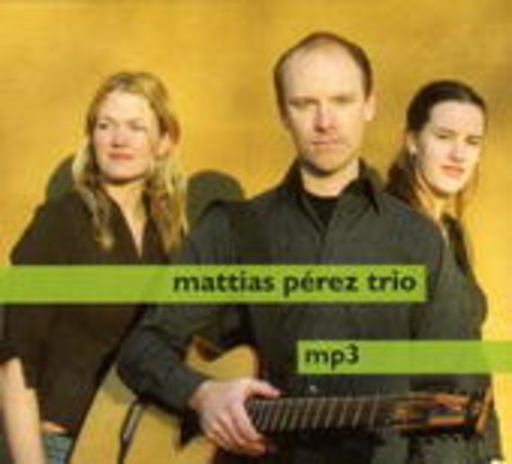 Mattias Pérez Trio – MP3