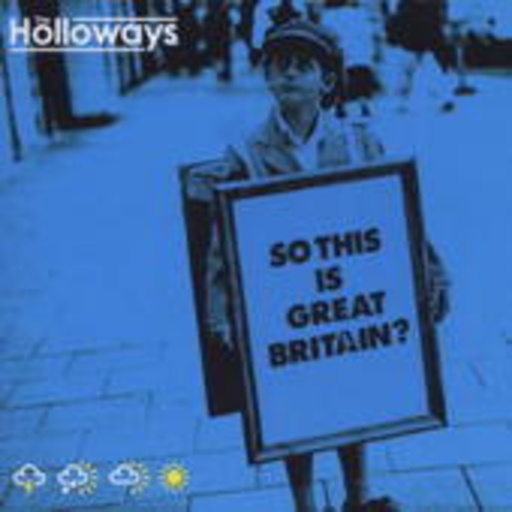 The Holloways – So This Is Great Britain?