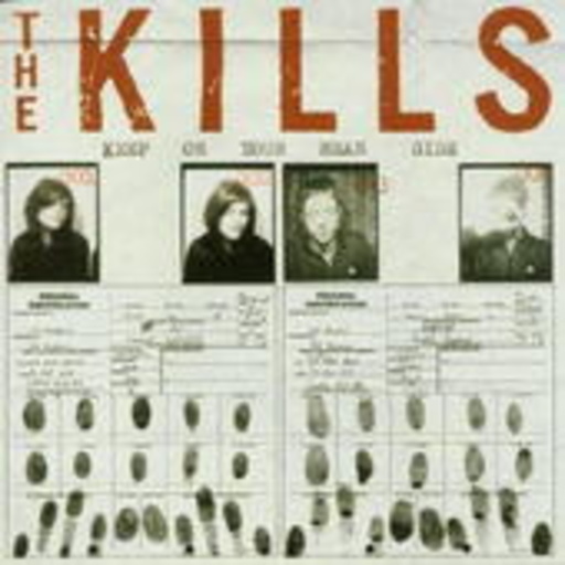 The Kills – Keep On Your Mean Side
