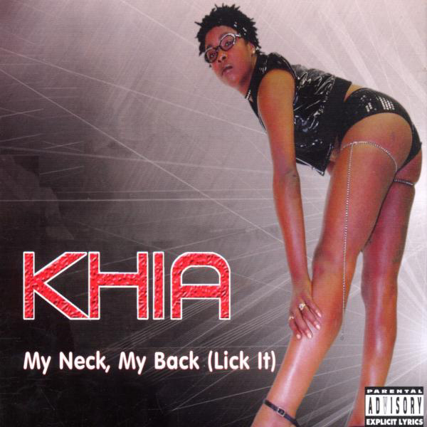 Khia – My Neck, My Back (Lick It)