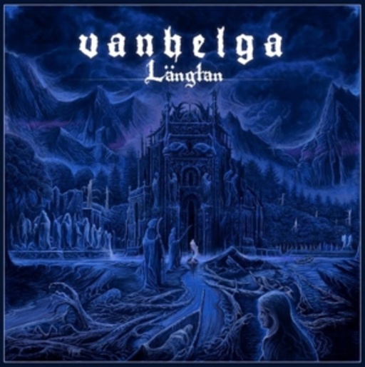 Vanhelga – Längtan