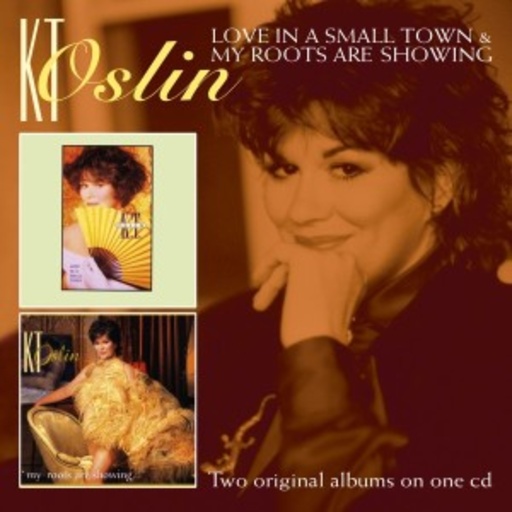 KT Oslin – Love In A Small Town & My Roots Are Showing