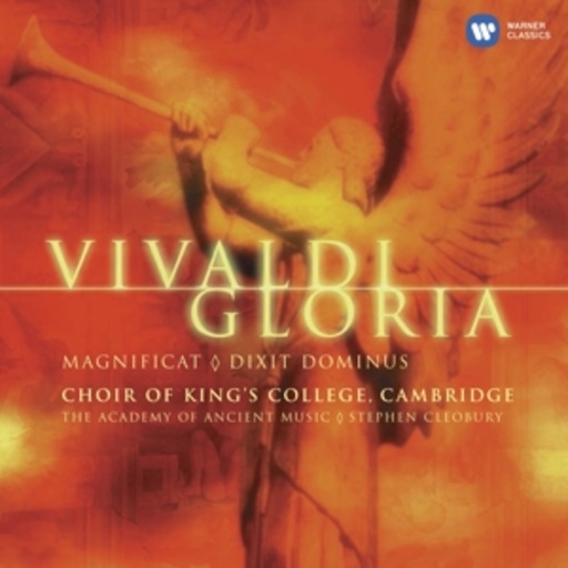 Stephen Cleobury/Choir Of King's College Cambridge – Gloria - Magnificat O Dixit Dominus
