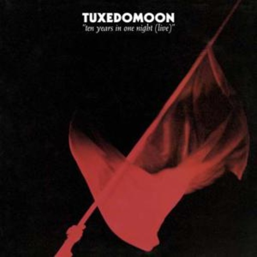 Tuxedomoon – Ten Years In One Night (Live)