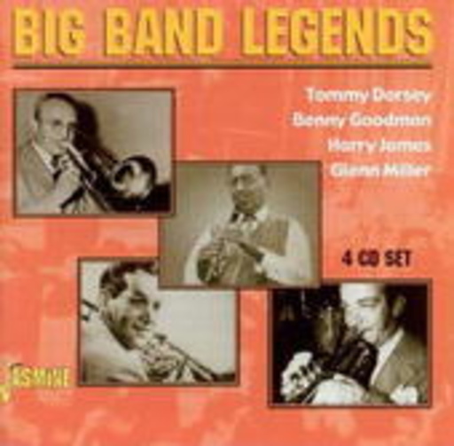 Tommy Dorsey/Benny Goodman/Harry James/Glenn Miller – Big Band Legends