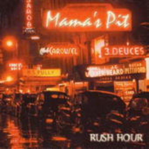 Mama's Pit – Rush Hour