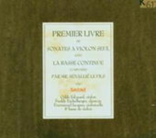 Odile Edouard/Freddy Eichelberger/Emmanuel Jacques – Sonates A Violon Seul & La Basse Continue