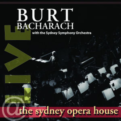 Burt Bacharach – Live At The Sydney Opera House