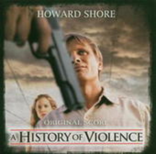 Howard Shore – A History Of Violence - Original Soundtrack