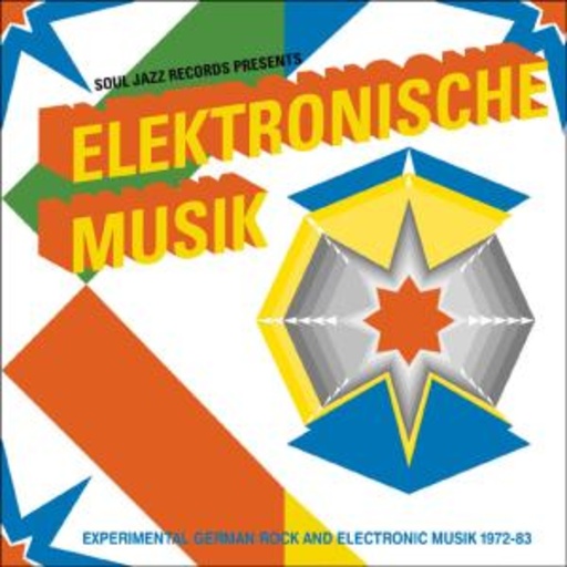 Elektronische Musik – Soul Jazz Records presents