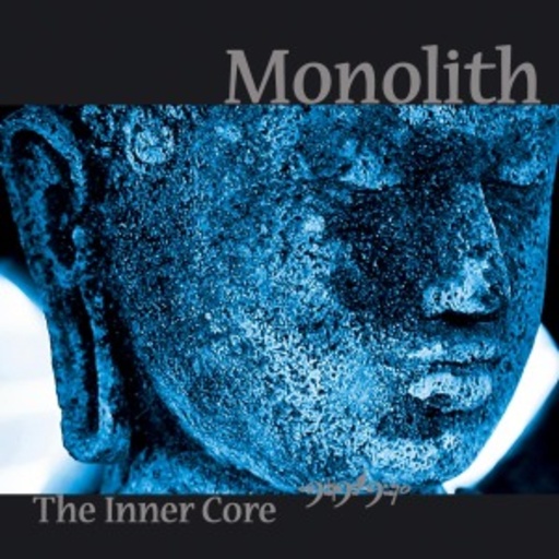 Monolith – The Inner Core