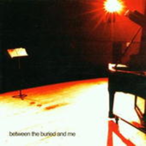 Between The Burried And Me – Between The Burried And Me