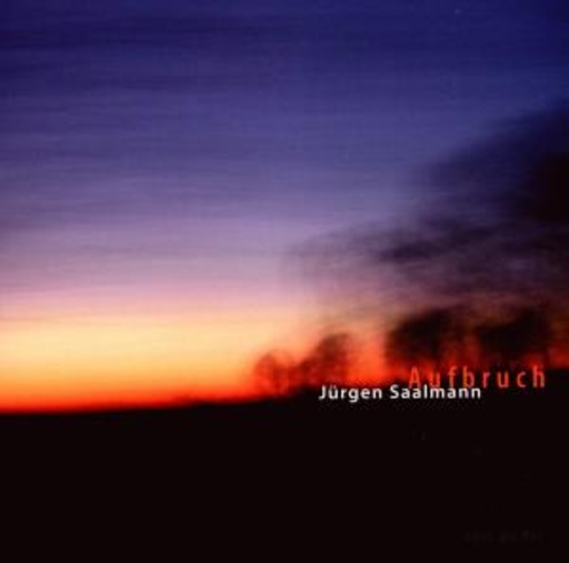 Jürgen Saalmann – Aufbruch