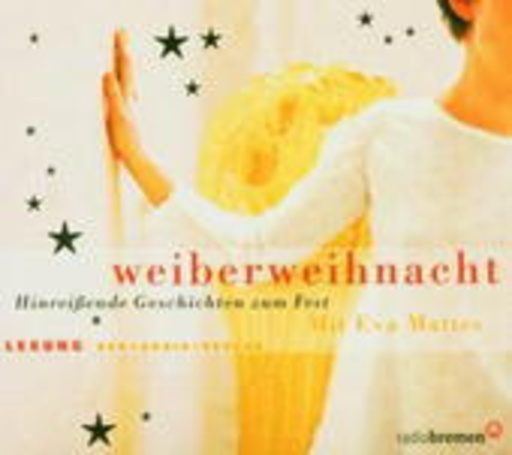 Diverse – Weiberweihnacht - Hinreißende Geschichten zum Fest