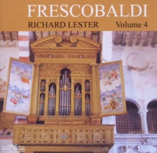 Richard Lester – Frescobaldi - Vol. 4