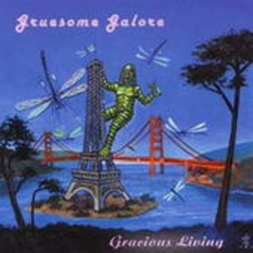 Gruesome Galore – Gracious Living