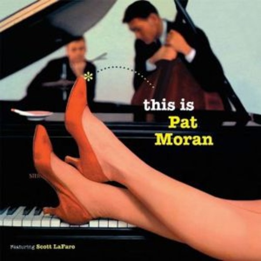 Pat Moran Trio – This Is Pat Moran