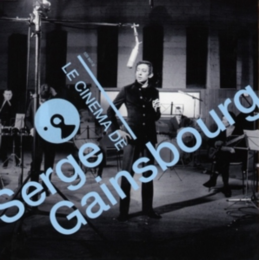 Serge Gainsbourg – Le Cinéma De Serge Gainsbourg