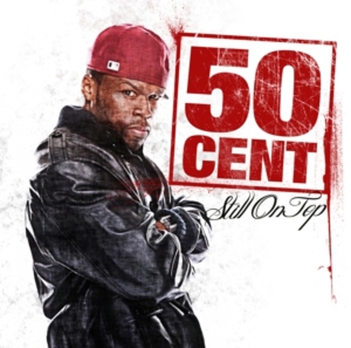 50 Cent – Still On Top