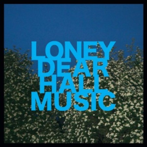 Loney Dear – Hall Music