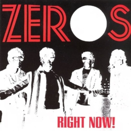 The Zeros (feat. El Vez) – Right Now!