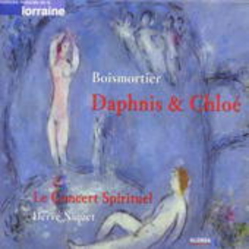 Hervé Niquet/Le Concert Spiritual – Daphnis & Chloé