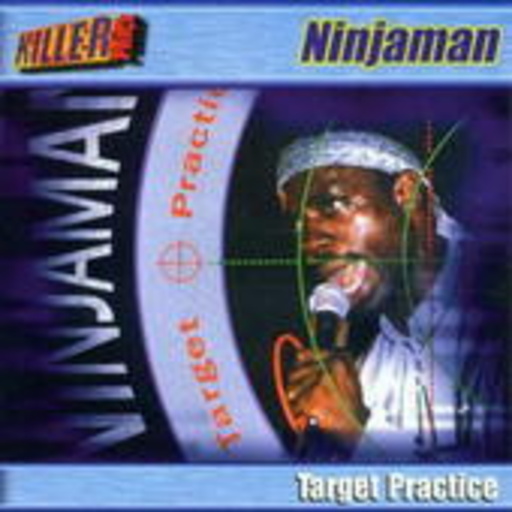 Ninjaman – Target Practise