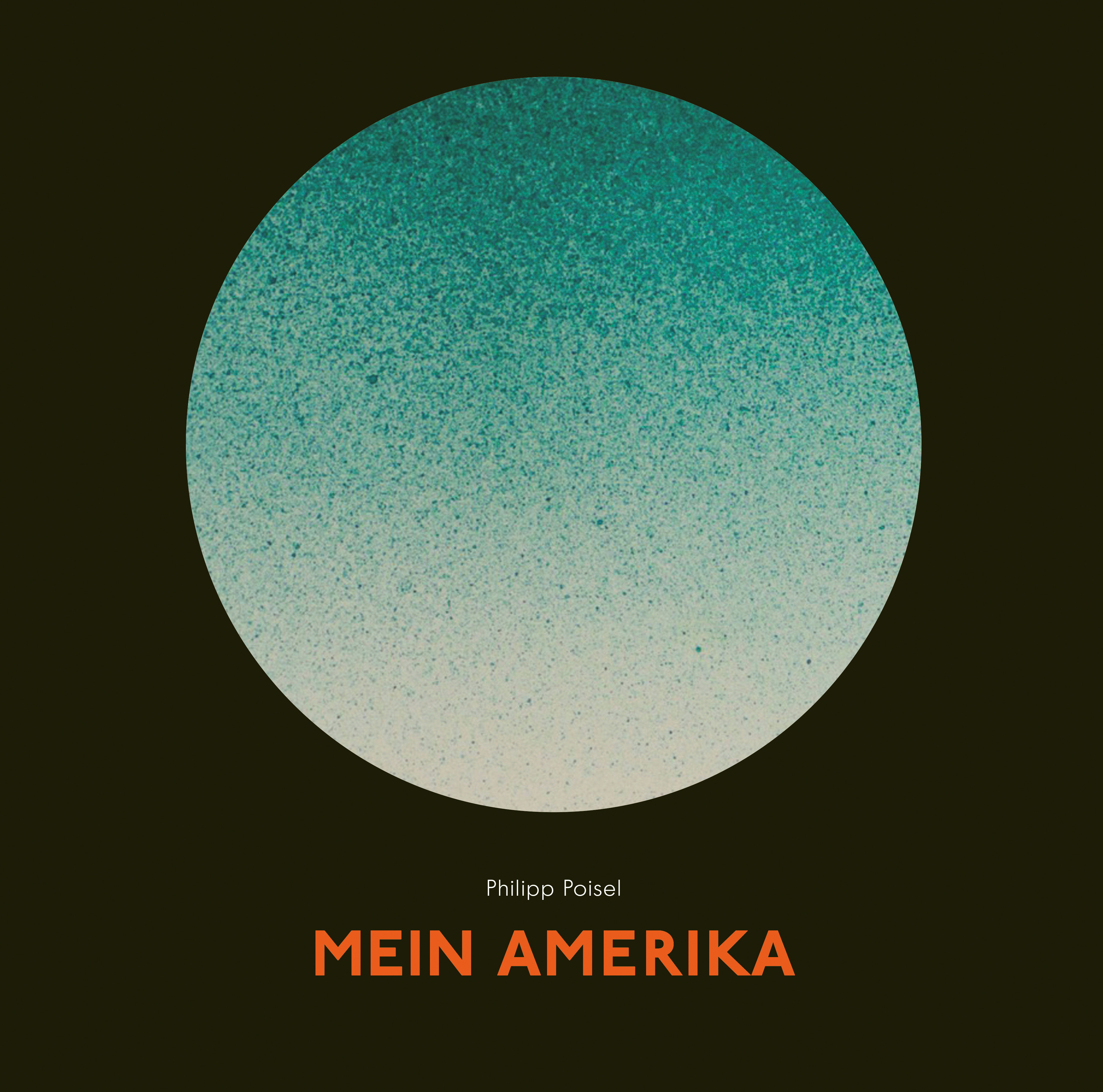 Philipp Poisel – Mein Amerika
