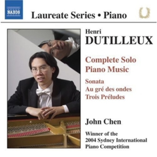 John Chen – Complete Solo Piano Music (Laureate Series)