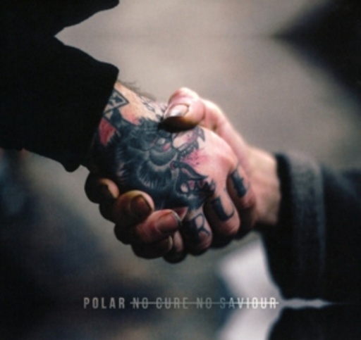 Polar – No Cure No Saviour
