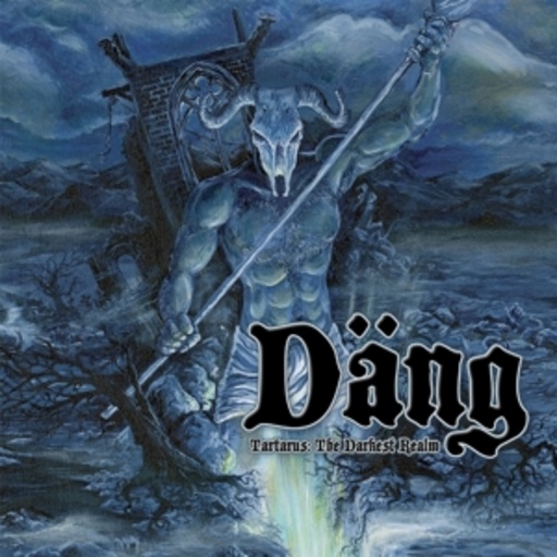 Däng – Tartarus - The Darkest Realm
